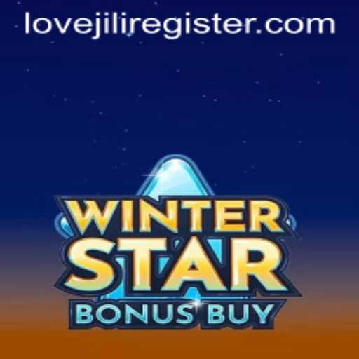 Discover the Thrills of WinterStarBonusBuy: The Ultimate Gaming Experience with LoveJili