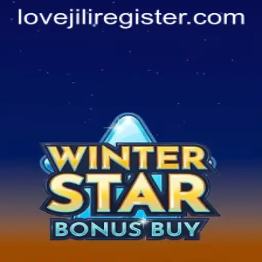 Discover the Thrills of WinterStarBonusBuy: The Ultimate Gaming Experience with LoveJili